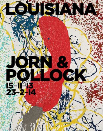 Asger Jorn & Jackson Pollock: Revolutionary Roads