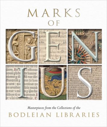 Marks of Genius: Masterpieces from the Collections of the Bodleian Libraries - image 2