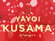 Yayoi Kusama: In Infinity